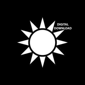 May include: A white sunburst design on a black background. The sun has a circular center with pointed rays extending outward. The words "DIGITAL DOWNLOAD" are in white text.