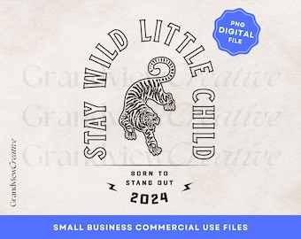 Stay Wild Little Child PNG Digital File, Toddler Life PNG, T-Shirt Graphic Design, POD Design, Tiger Kids Shirt Design