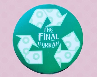 The Final Hurrah Vinyl Sticker