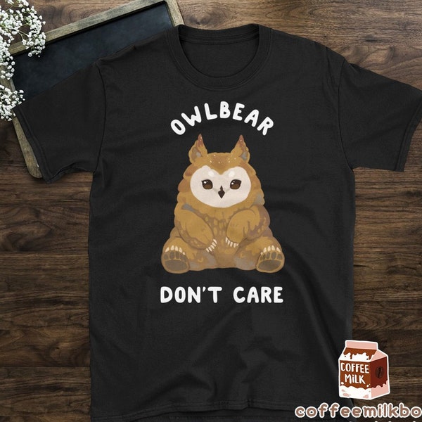 Owlbear T-Shirt - D&D Geek Shirt - Owlbear Don't Care