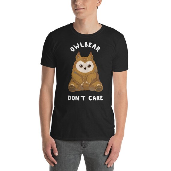 Owlbear Shirt Owlbear Don't Care Owlbear Shirt Owlbear Don't Care