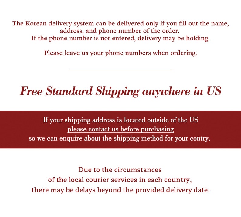 May include: Free standard shipping anywhere in the US. If your shipping address is located outside of the US, please contact us before purchasing so we can enquire about the shipping method for your country. Due to the circumstances of the local courier services in each country, there may be delays beyond the provided delivery date.