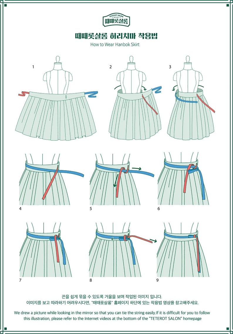 May include: An instructional diagram titled Teterot Salon How to Wear Hanbok Skirt, featuring nine numbered illustrations of a mannequin wearing a pleated skirt with red and blue ties, demonstrating the step-by-step process of wrapping and knotting the ties.