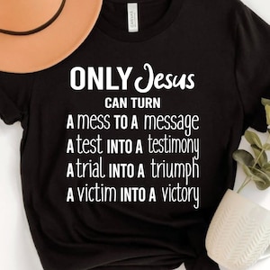 Jezus SVG | Alleen Jezus kan T-shirtontwerp voor religieuze, christelijke mensen veranderen | Snijbestanden Cricut, silhouet | Cadeau voor koorvriend