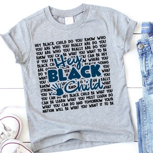 Hey Black Child T Shirt Design SVG Black Child You Can Be - Etsy