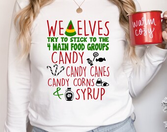 Funny Elf SVG Cut File for Cricut, Silhouette - Funny Christmas T Shirt Design - Most Popular SVG - We Elves Try to Stick to The 4 Main Food
