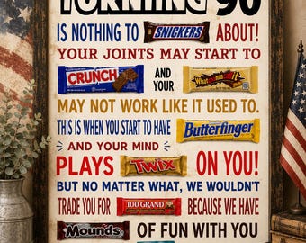Funny 90th Birthday Candy Poster – Sarcastic Gift Idea (Printable PDF)
