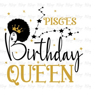 May include: Black and gold birthday graphic featuring a woman's face, a crown, and the text "PISCES Birthday QUEEN".
