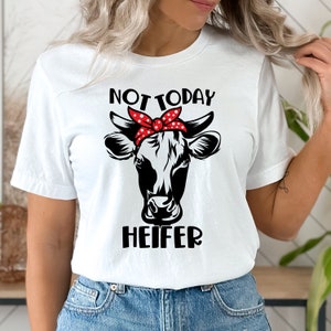 Pas aujourd'hui vache génisse SVG drôle ferme animal coupe fichier pour Cricut, camée silhouette - bandana vache génisse en téléchargement numérique - impression sur t-shirts
