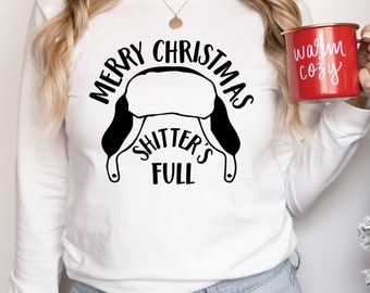 Merry Christmas Shitter's Full SVG - Funny Christmas Vacation Quote for Personalizing Sweaters, T Shirts - Instant Digital Download