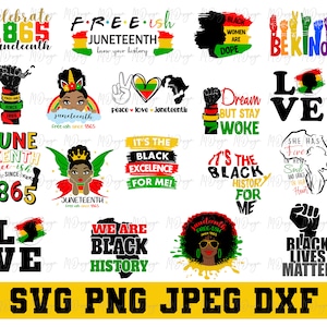 Juneteenth Bundle SVG - Black History, Free-ish Since 1865, Black Lives Matter - Cricut, Silhouette, Glowforge Cutting Files