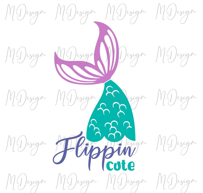 Download Mermaid Tail Flippin Cute SVG Design for Baby Girl Toddler ...