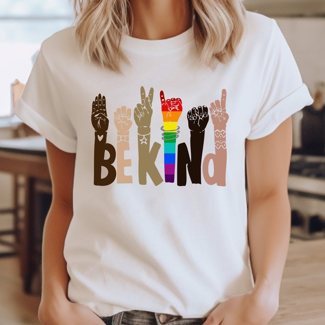 Be Kind Sign Language SVG | Diversity SVG | Be Kind Shirt Design - Etsy