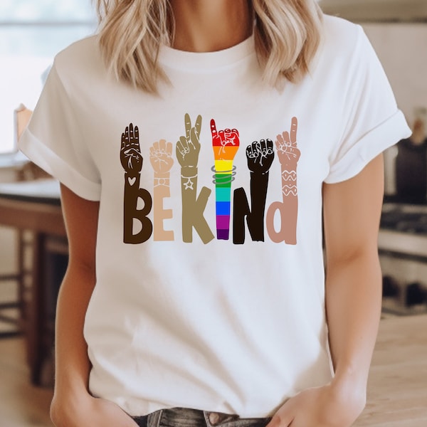 Be Kind Sign Language SVG | Diversity SVG | Be Kind Shirt Design