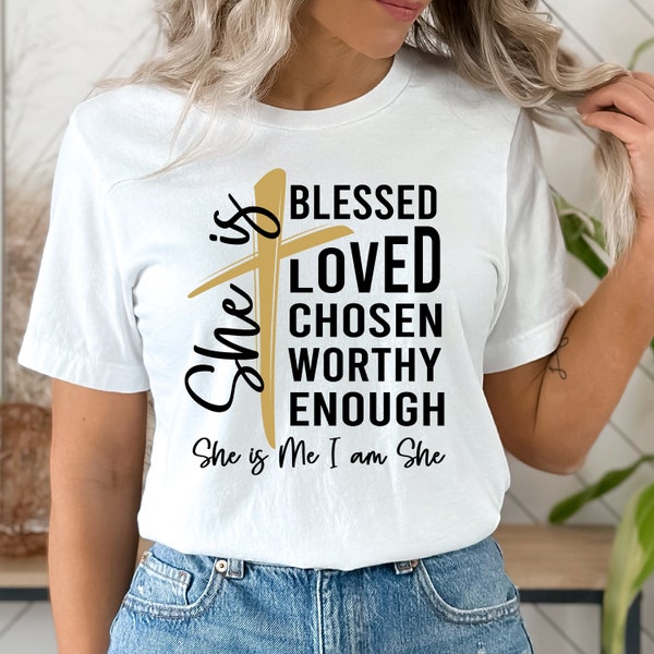 She is Blessed SVG - She is Me I am She Shirt Design for Religious, Christian, Church Service - Cricut Cutting Files - Most Popular SVG