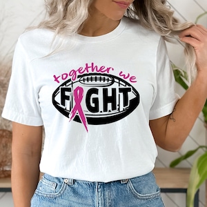 Together We Fight American Football Breast Cancer SVG Digital Design for Customizing T Shirts, Mugs - Cancer Awareness Month