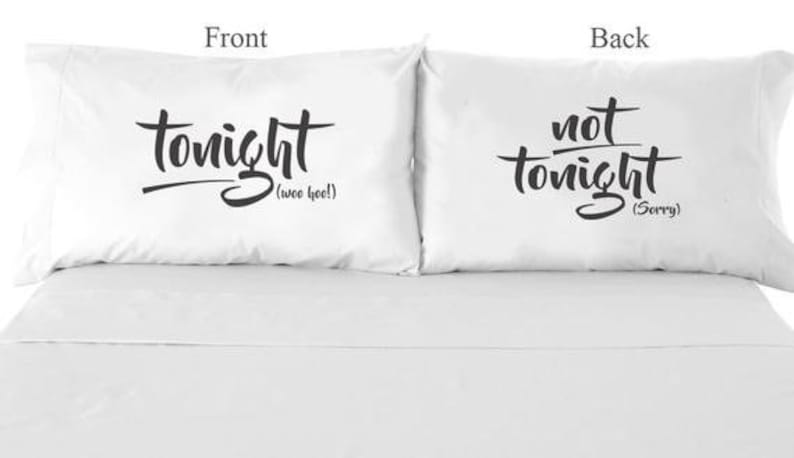 Pillow Cases Pillowcases Pillow Case Reversible Tonight Not