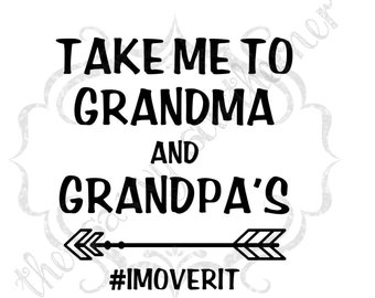 grandmas, grandpas, svg, png, digital, download, funny baby, funny kid, onesie, cricut, silhouette, imoverit