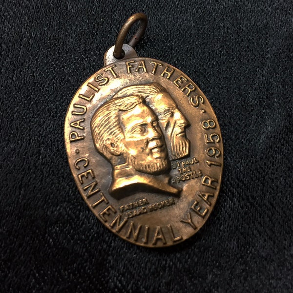 PAULIST FATHERS Centennial 1958 Bronze Medallion Pendant Paul The Apostle Father Isaac Hecker Active with Voice Pen Crusade Church Exonumia