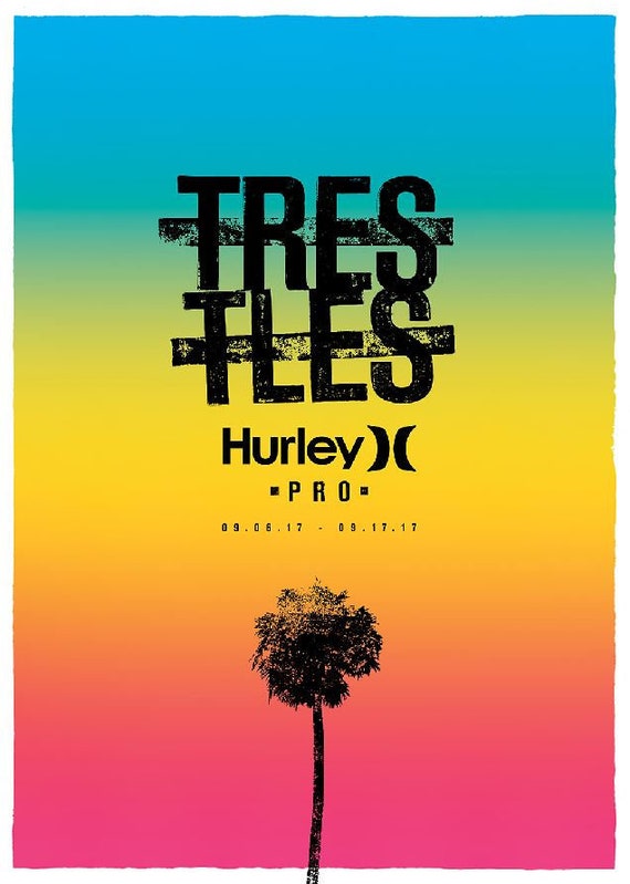 2017 HURLEY PRO TRESTLES Surf Competition Print - Surfing Poster