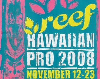 2008 REEF HAWAIIAN PRO Surf Competition Poster - Surfing