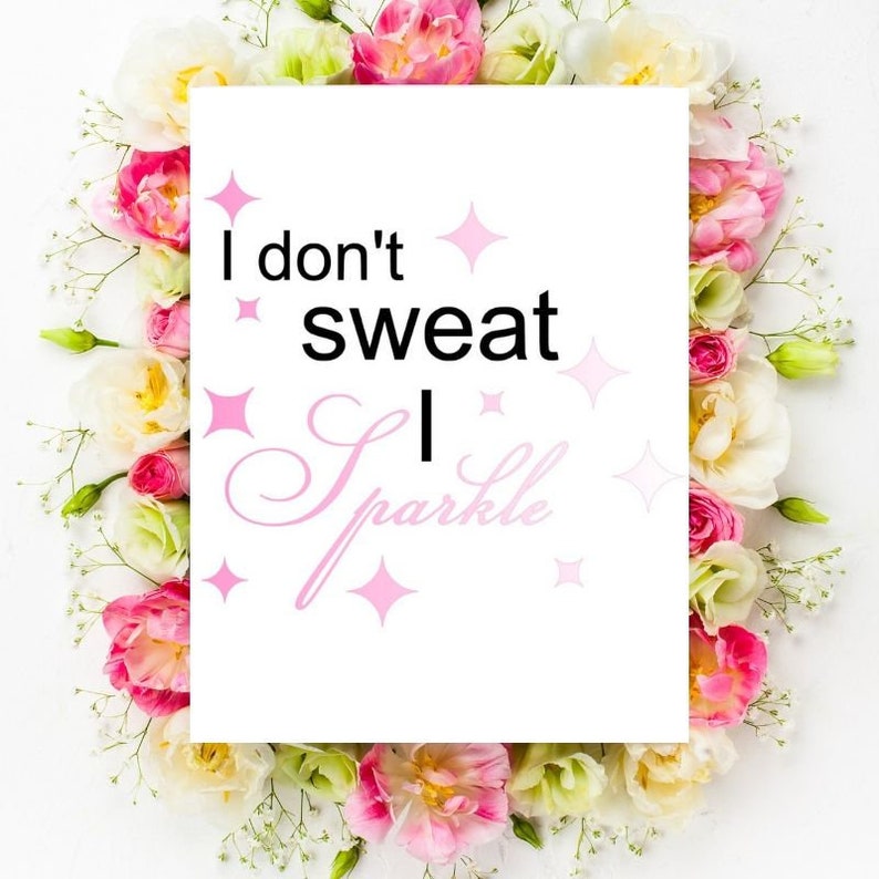 Download I Don't Sweat svg I sparkle SVG sparkle svg workout | Etsy