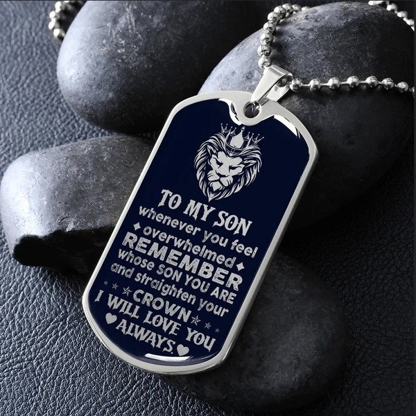 Lion dog tag keychain necklace to my son remember whose son you are and straighten your crown i will love always gift for son from mom dad