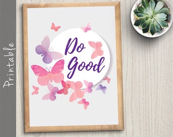 Do Good Printable Inspirational Quote