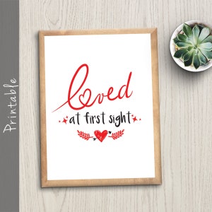 Loved At First Sight Baby Shower Gift Printable Nursery Decor or Wedding Gift