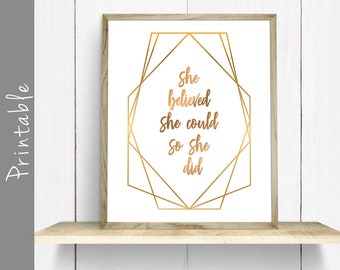 She Believed She Could Print, Inspirational Quote Art (Digital Download)
