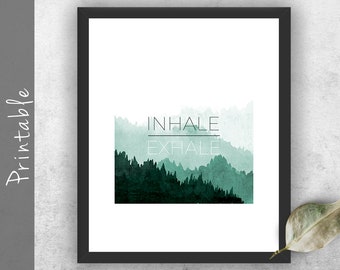 Inhale Exhale Print Peaceful Printable Art Printable