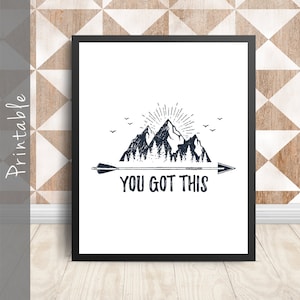 You Got This Printable Inspirational Quote