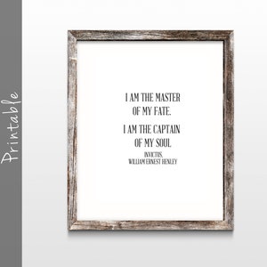I Am The Master Of My Fate I Am The Captain Of My Soul Invictus Printable William Earnest Henley