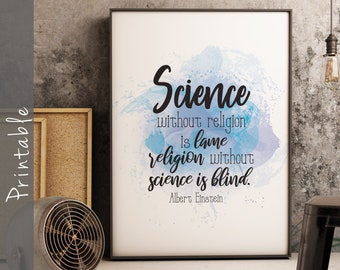 La science sans religion est boiteuse. Religion Without Science Is Blind Albert Einstein Citation Printable Wall Art Gift