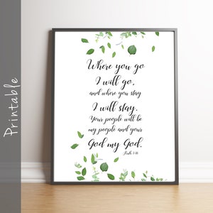 Where You Go I Will Go Where You Stay Wedding Gift Printable Sign Ruth 1 16
