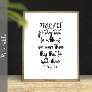Fear Not For They That Be With Us Are More Than They That Be With Them Bible Verse Printable 2 Kings 6 16 Faith Over Fear