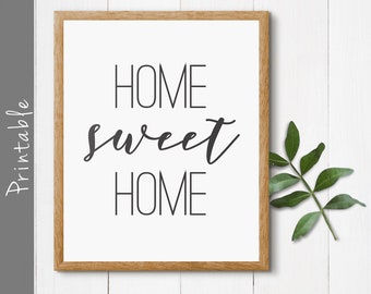 Home Sweet Home Housewarming Gift Printable Wall Art