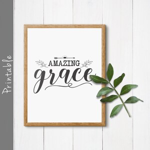 Amazing Grace Printable - Instant Download, Christian Wall Art