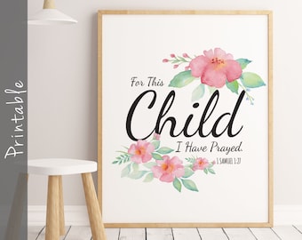 For This Child I Have Prayed Printable Sign