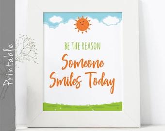 Sé el motivo de la sonrisa de alguien hoy. Frase inspiradora, arte mural, póster motivacional, descarga instantánea, arte imprimible.