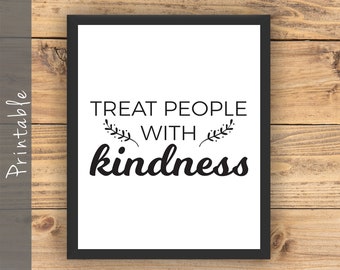 Treat People With Kindness Printable Typographic Wall Art