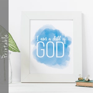 I Am A Child Of God LDS Primary Print Baptism Gift Printable Nursery Art