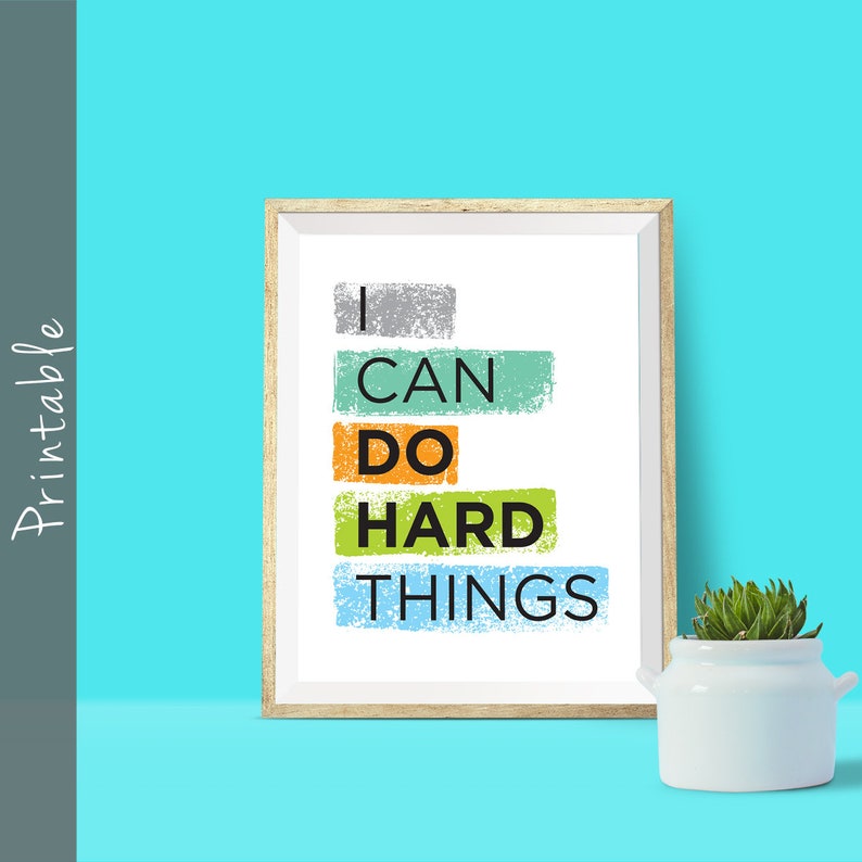 I Can Do Hard Things Printable Motivational Quote Art - Etsy