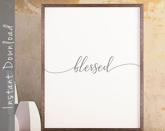 Blessed Printable Wall Art Inspirational Quote