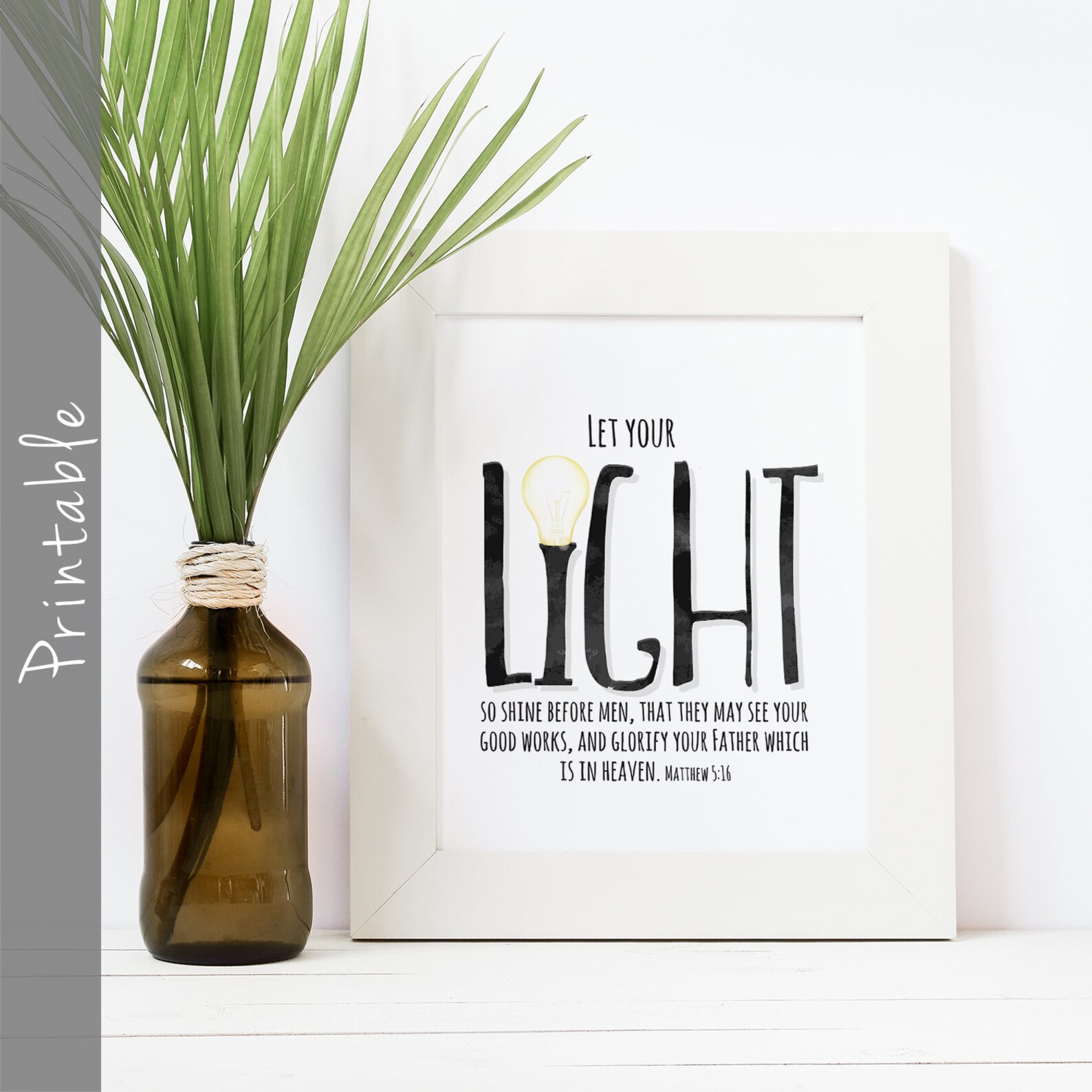 Let Your Light so Shine Before Men Bible Verse Printable Matthew 5 16 ...