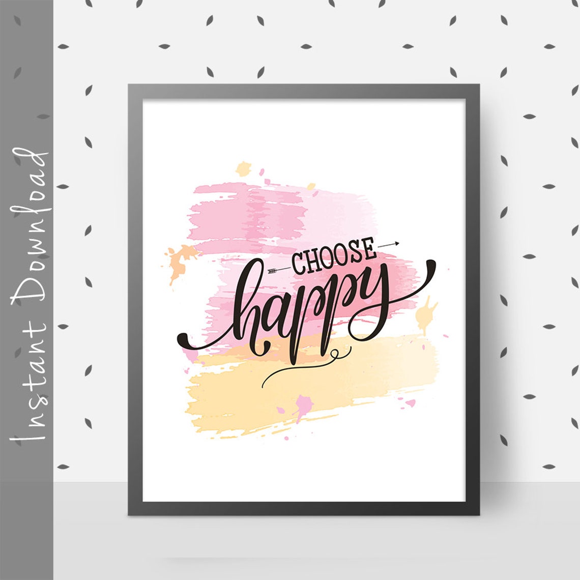 Choose Happy Printable Wall Art Inspirational Quote Etsy