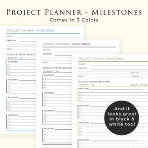 May include: Three printable project planner pages with the title "Project Planner - Milestones" and the text "Comes in 3 Colors". Each page has sections for project, objective, budget, and action steps by milestone. The pages are designed to help you plan and track your projects.