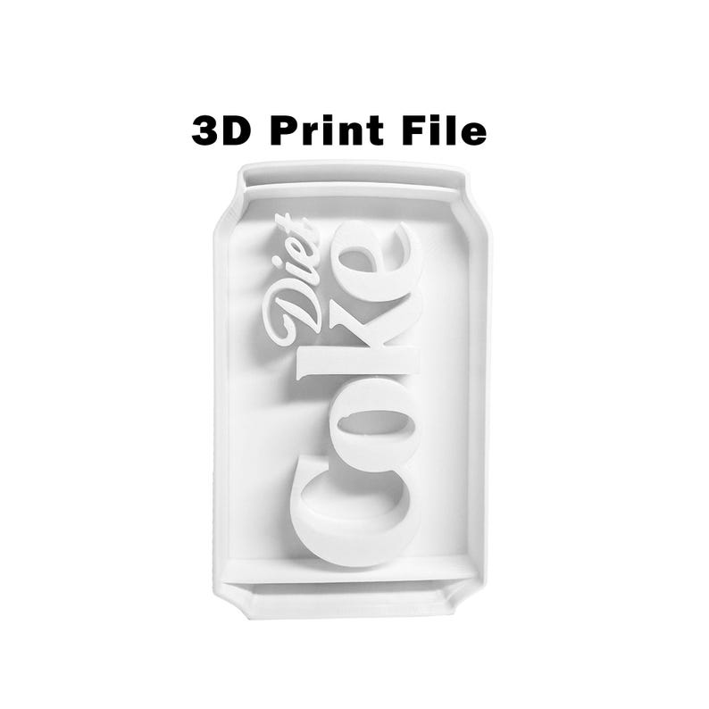 May include: White 3D printed model of a Diet Coke can. The can has the words "Diet Coke" embossed on the front.