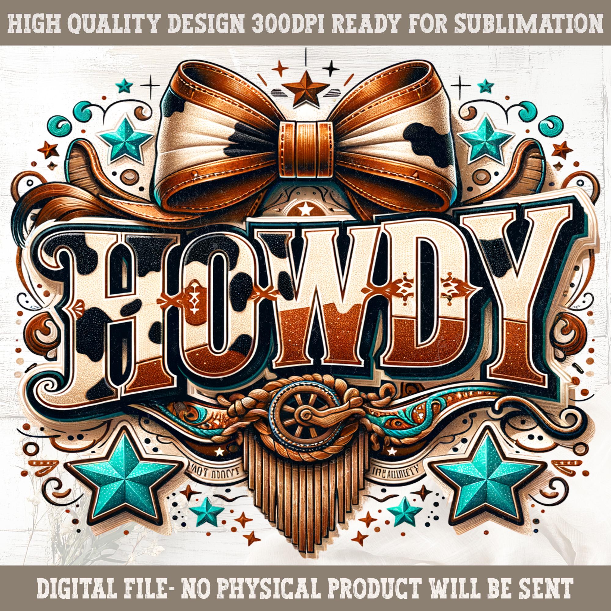 Howdy png Western Cowgirl, Coquette Cowgirl png, Brown Leather Bow png, Western Sublimation Shirt Design, Cowgirl Png, Western Mama Design,