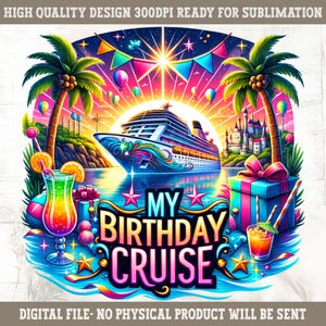 my birthday Cruise Watercolor PNG, Cruise Vacation Shirt Sublimation Design, Cruise Ship vacation mode png, Cruise Sublimation Shirt